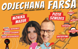 Kolaż, grafika dw&oacute;ch postaci w ł&oacute;żku, dwie przyklejone głowy. Ł&oacute;żko sunie po torach. Treść: kompania teatralna przedstawia spektakl teatru komedia: odjechaną farsa