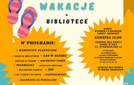 Obrazki kojarzące się z wakacjami. Zaczarowane wakacje w bibliotece, spotkania w każdy wtorek i czwartek w godzinach 11.00 - 13.00 PiMBP, odział dla dzieci