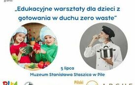Edukacyjne warsztaty dla dzieci z gotowania w duchu zero waste