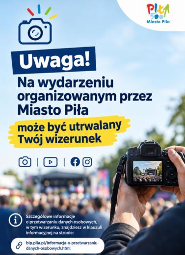 Informacja dla uczestnik&oacute;w wydarzeń publicznych organizowanych przez Miasto Piła
