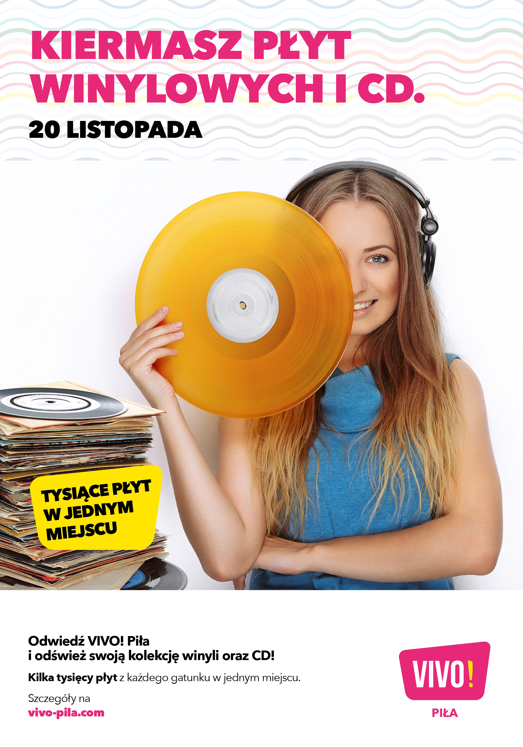 Kiermasz płyt winylowych, CD i kaset magnetofonowych w VIVO! Piła Zdjęcie kobiety, która ma na uszach słuchawki, w dłoni trzyma płytę winylową i zasłania nią część twarzy. Obok na stoliku leży stos płyt winylowych. Treść: kiermasz płyt winylowych i CD, 20 listopada. Tysiące płyta w jednym miejscu. Odwiedź Vivo piła i odśwież swoją kolekcję winyli oraz CD.