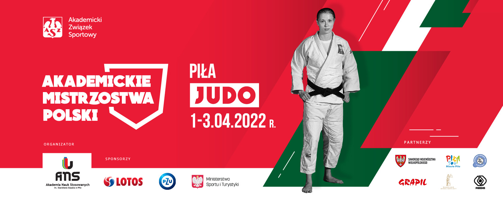 Akademickie Mistrzostwa Polski w Judo Plakat promujący Akademickie Mistrzostwa Polski w Judo. 1 - 4 kwietnia 2022 r. Kobieta w stroju sportowym judo.