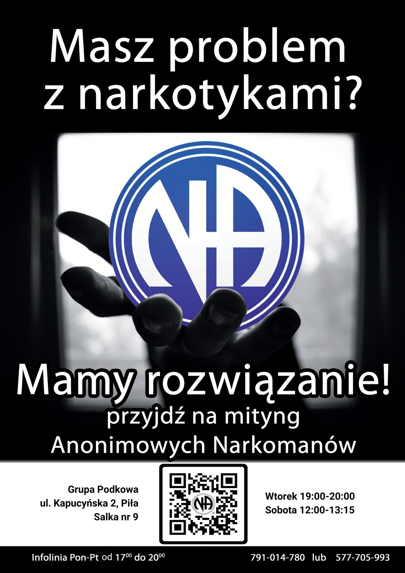 Ciemne tło - wyciągnięta dłoń. Napis: masz problem z narkotykami? Mamy rozwiązanie, przyjdź na myting