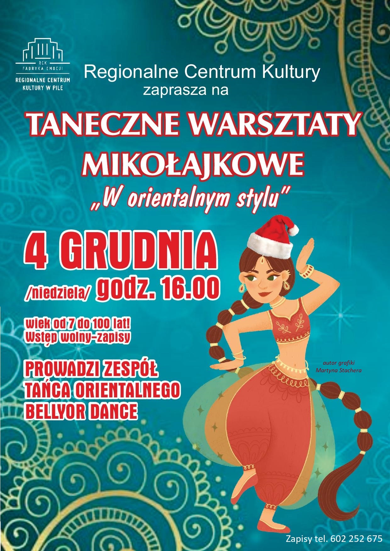 grafika: tancerka orientalna w czapce św. Mikołaja, napis; Taneczne warsztaty mikołajkowe 4 grudnia/niedziela/ wiek od 7 do 100 lat, wstęp wolny, zapisy, prowadzi zespółtańca orientalnego Bellyor Dance