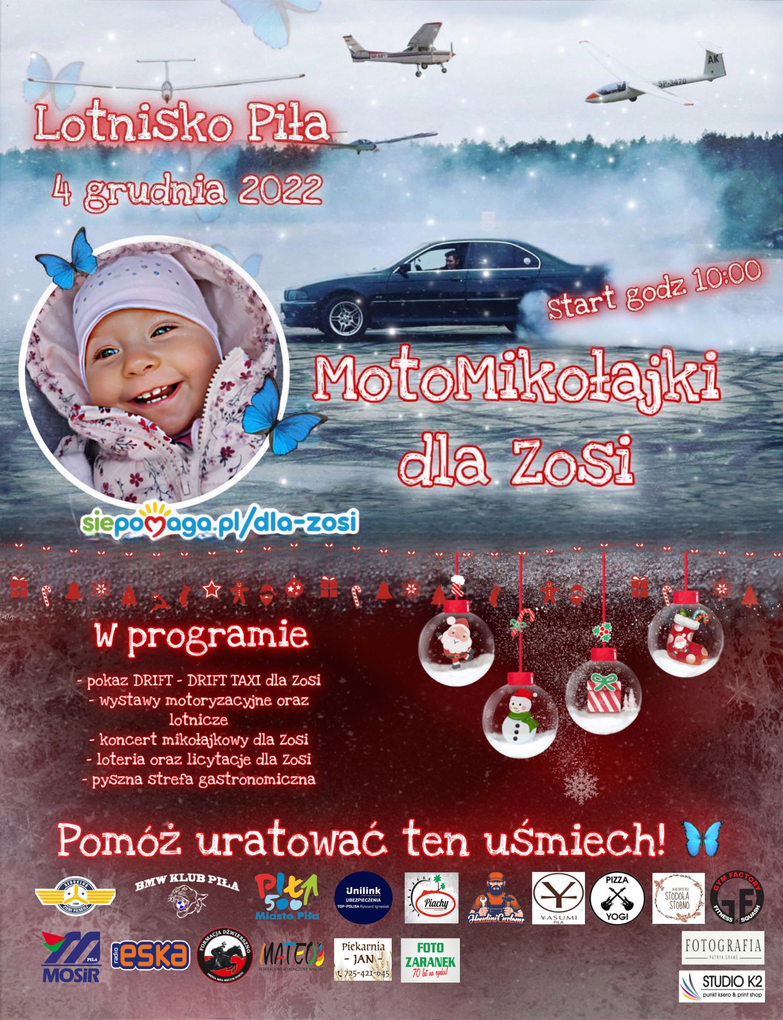 MotMikołajki dla Zosi, 4 grudnia, samochód, samoloty, w kółku zdjęcie dziecka, na dole pasek z logotypami, pomóż uratować ten uśmiech, w programie: pokaz drift taxi, wystawy motoryzacyjne, koncert, loteria, licytacja 