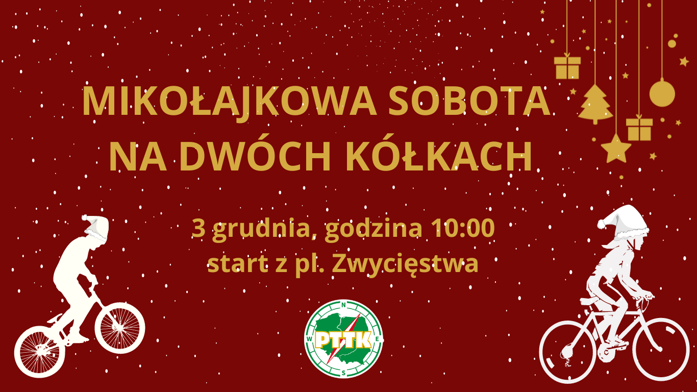 plakat czerwona grafika, elementy świąteczne tle śnieg, napis: Mikołajkowa sobota na dwóch kółkach, na dole 2 grafiki rowerzystów z czapkami Mikołaja.