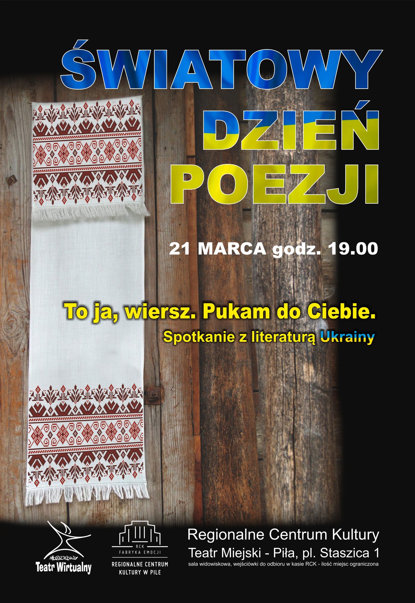 plakat To ja wiersz. Pukam do Ciebie. Teatr Wirtualny zaprasza na spotkanie z literaturą Ukrainy, dzień poezji, 21 marca godzina 19:00