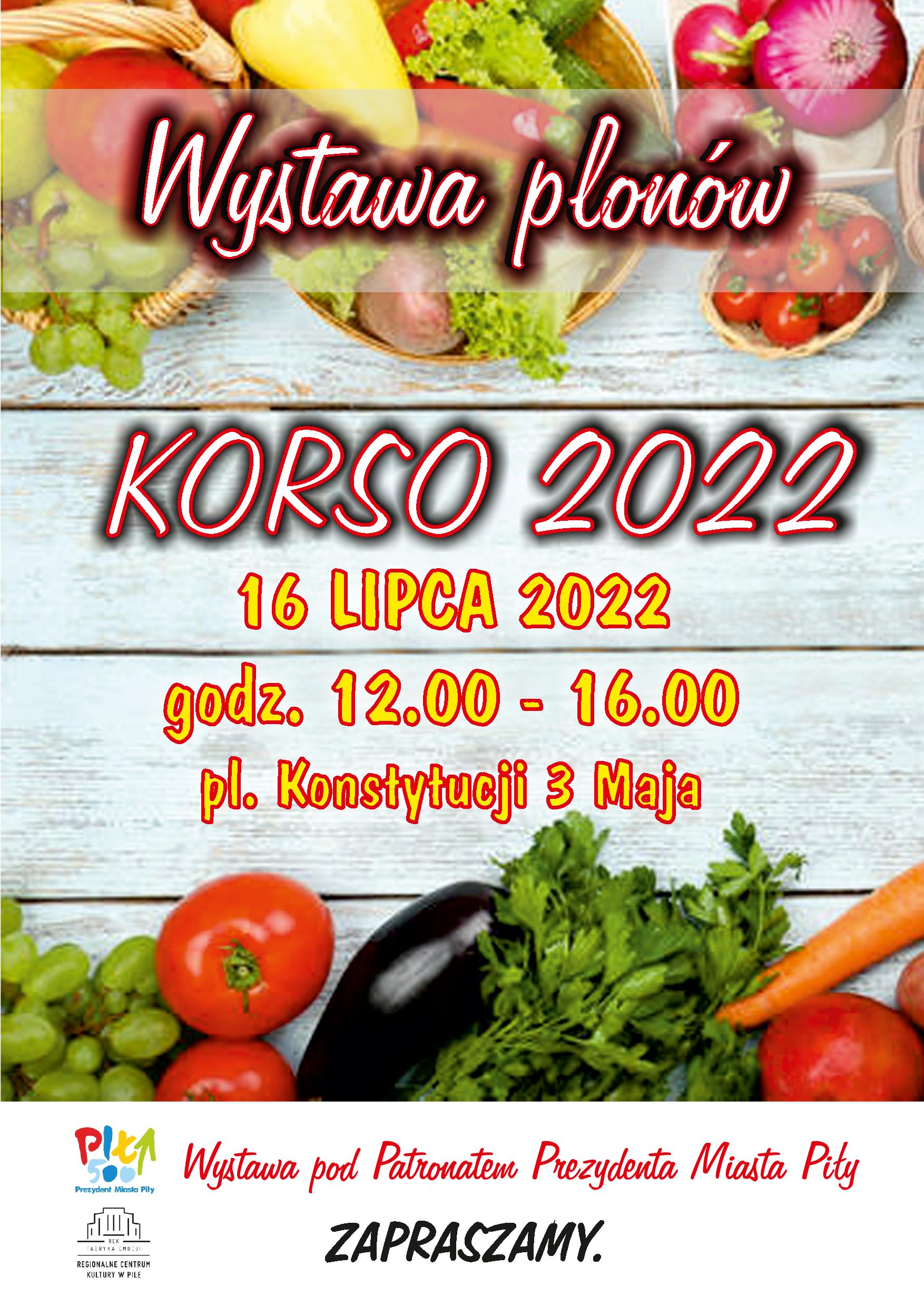 Zdjęcie warzyw: pomidory, rzodkiewka, sałata, bakłażan, na&nbsp;środku napis: Wystawa plonów, Korso 2022, 16 lipca, godzina 12:00-16:00, Plac Konstytucji 3 Maja, zapraszamy, wystawa pod patronatem prezydenta miasta Piły