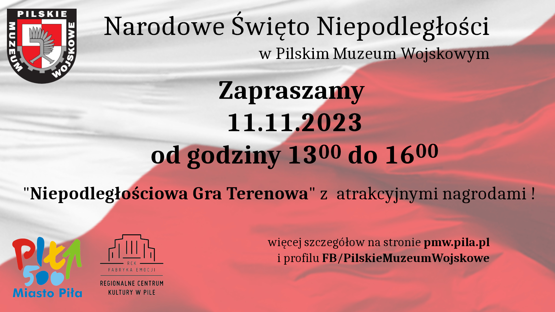 Biało czerwone tło, logo Miasta, Muzeum i RCK, napis: zapraszamy 11.11.2023 godziny: 13:00-16:00 
