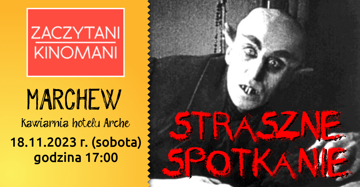 Zdjęcie potwora, napis Straszne spotkanie Zaczytanych Kinomanów, 18 listopada, Restauracja Marchew, godzina 17:00