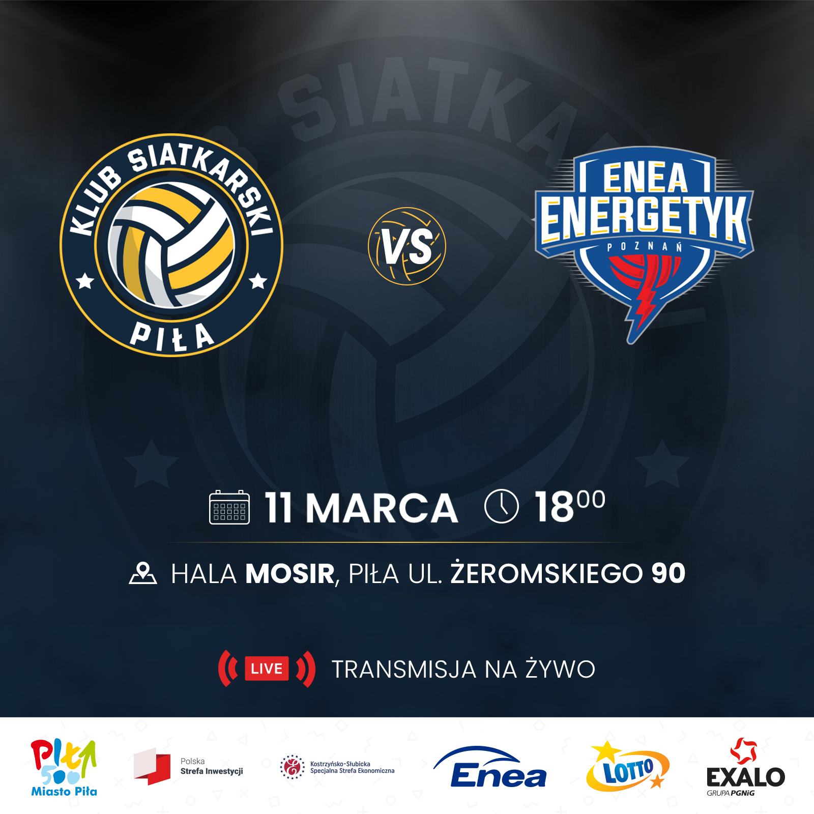 Mecz siatkarski KS Piła vs. ENEA ENERGETYK Poznań; 11 marca 2023, godzina 18.00 hala MOSiR Piła, ulica Żeromskiego 90. Transmisja na żywo.
