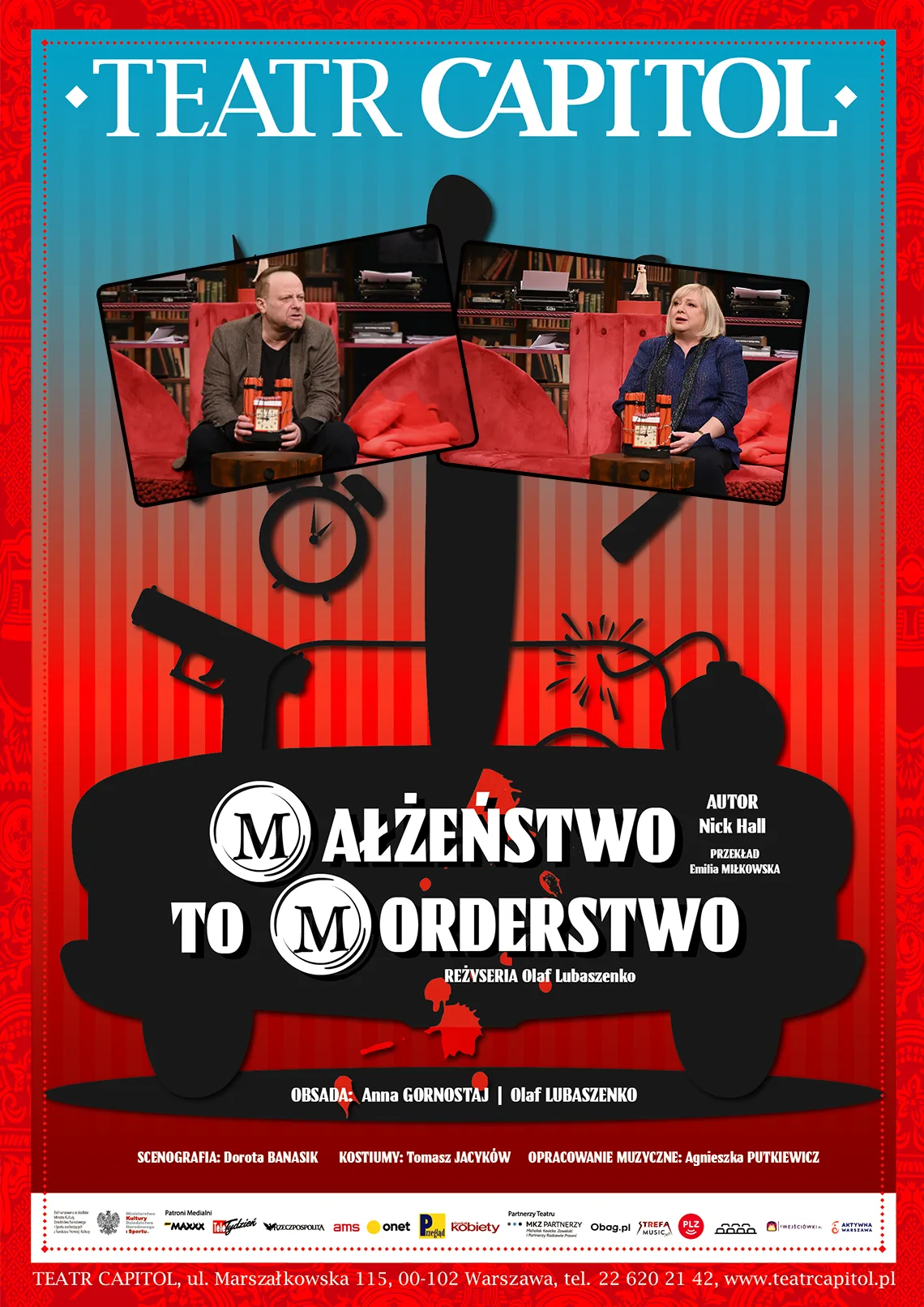 Plakat: MAŁŻEŃSTWO TO MORDERSTWO Teatr Capitol, Teatralny Dzień Kobiet: MAŁŻEŃSTWO TO MORDERSTWO. Reżyseria Olaf Lubaszenko. Autor Nick Hall, przekład: Emilia Miłkowska.