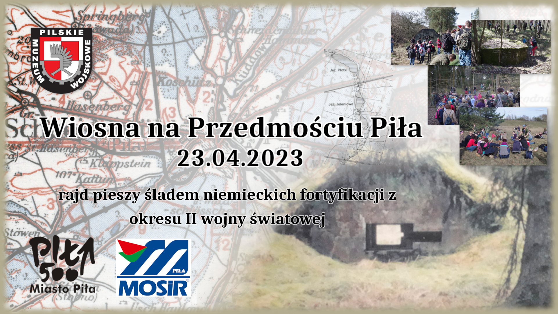 plakat po prawej zdjęcia z poprzednich wydarzeń na lotnisku, napis: Wiosna na przedmościu Piła - rajd pieszy śladami fortyfikacji z okresu II wojny światowej, logotypy