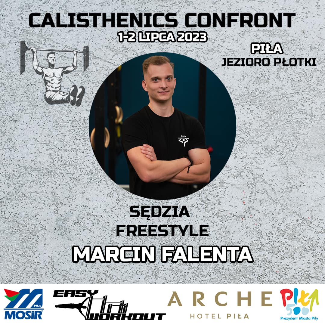 napis Calisthenics control, 1-2 lipca 2023, w kole zdjęcie mężczyzny, podpis sędzia freestyle Marcin Falenta, na dole logotypy