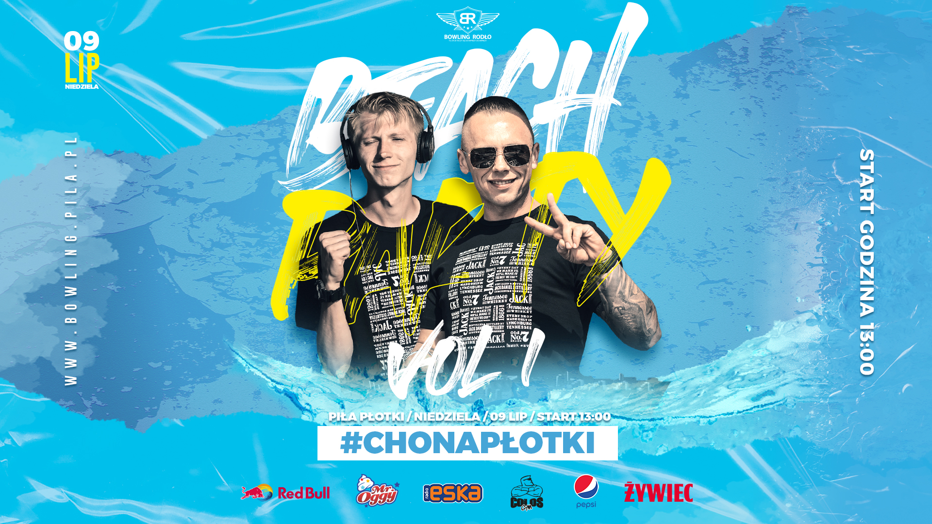 Niebieskie tło, woda, dwóch mężczyzn - jeden ma słuchawki na uszach. Treść: Beach Party vol 1 , #chonapłotki Piła Płotki niedziela, 9 lipca, start 13.00