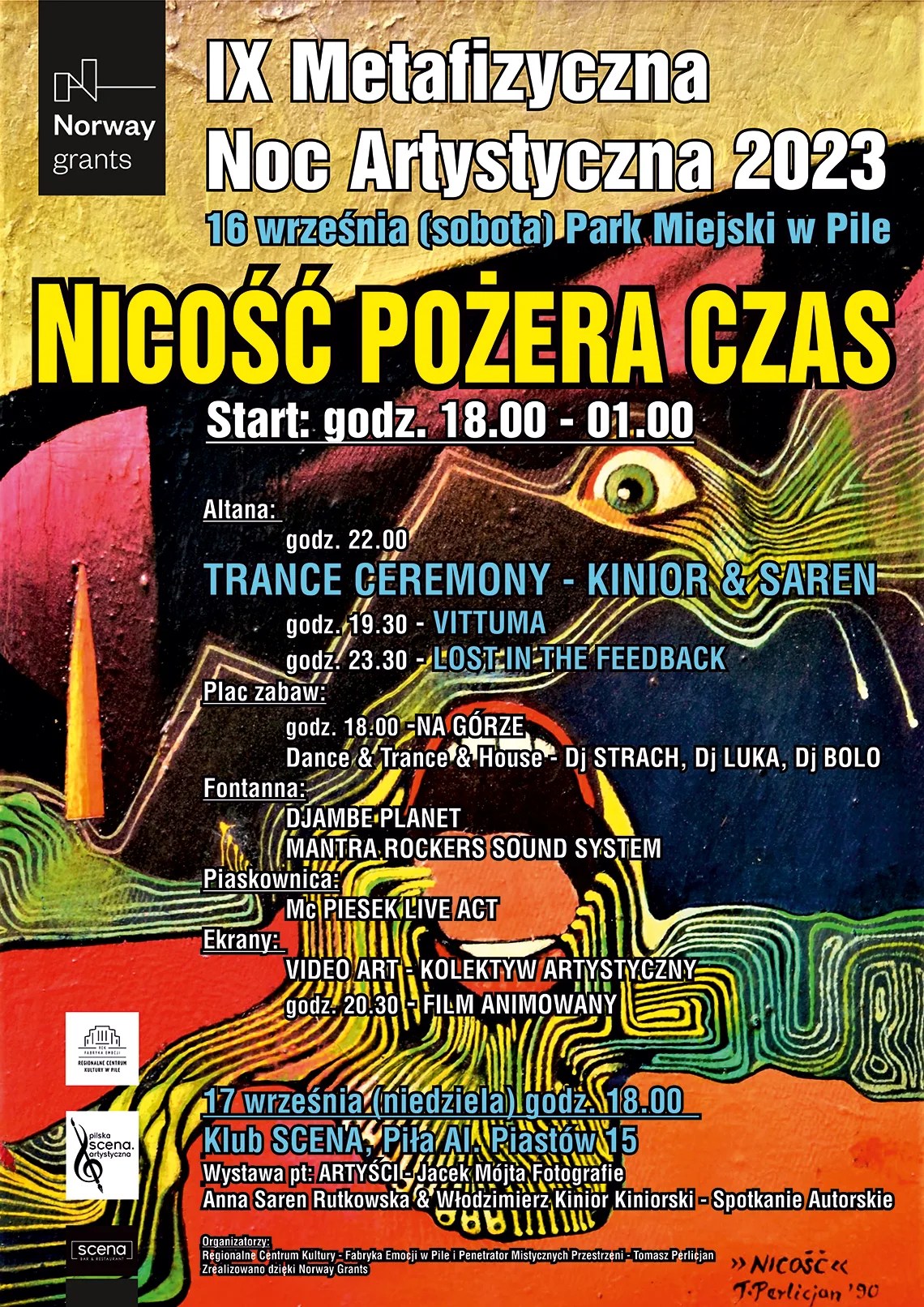 Napis: Metafizyczna Noc  Artystyczna, Nicość pożera czas, 16 września, 18:00-1:00, wymienieni artyści, kolorowe tło 
