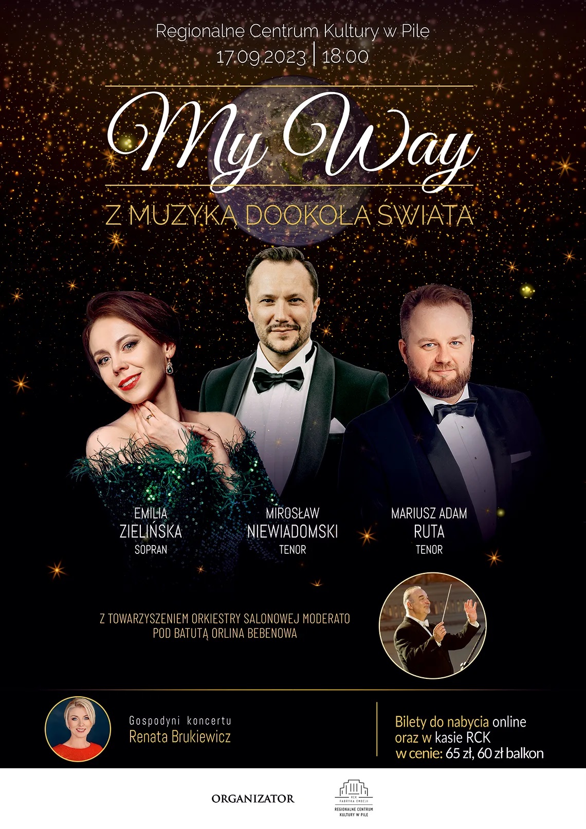c osoby, 2 mężczyzn i kobieta, wszyscy w strojach wieczorowych, napis: My way z muzyką dookoła świata, bilety w cenie 65, 60 zł do nabycia w kasie RCK