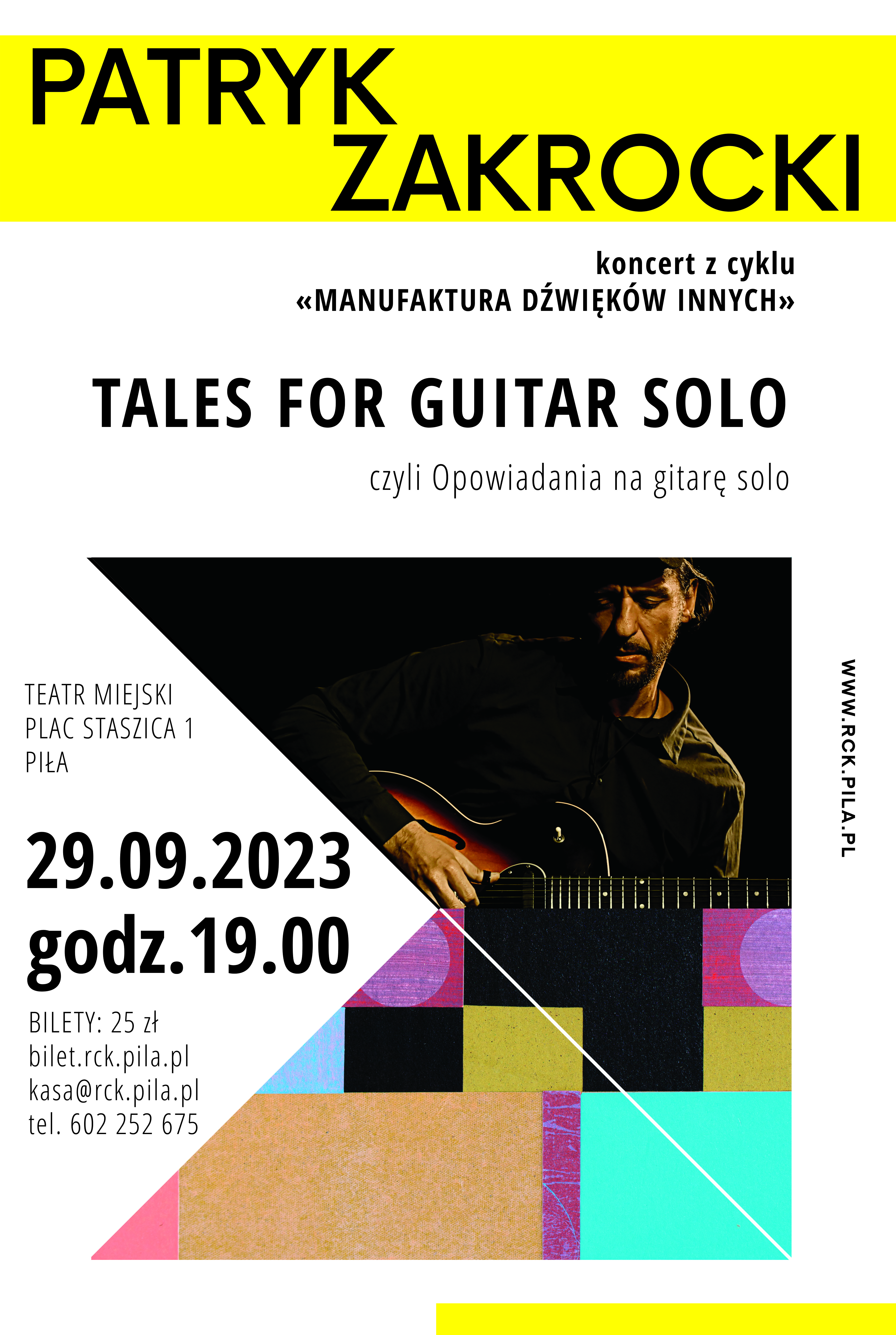 Napis: Patryk Zakrocki koncert z cyklu "Manufaktura dźwięków innych, Tales for guitar solo czyli Opowiadania na gitarę solo, zdjęcie gitarzysty, data 29.09.2023 godz.  9:00, bilety 25 zł