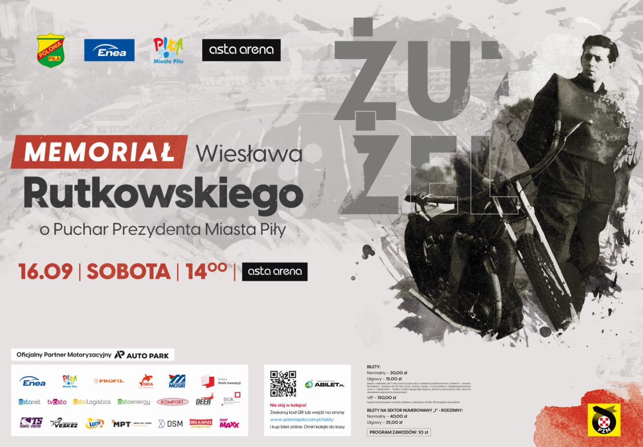 Napis: Memoriał Wiesława rutkowskiego o Puchar prezydenta miasta Piły, 16 września sobota, 14:00 , Asta Arena, stare zdjęcie mężczyzny na motocyklu