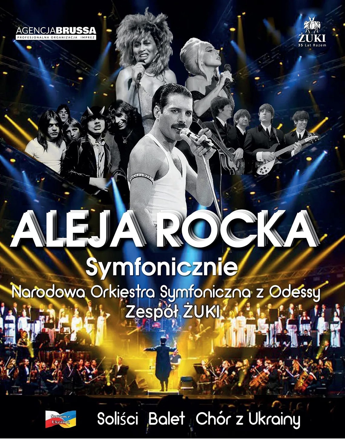 Plakat promujący koncert pod tytułem: "Aleja rocka symfornicznie. Plakat jest kolżem zdjęć gwiazd rocka, takich jak zesp&oacute;l Queen, Deep Purple, Led Zeppelin The Beatels, Tina Turnerner i&nbsp;innych. Kolaż uzupeniają zdjęcia wykonawc&oacute;w: orkiestrę symfoniczną, solist&oacute;w, ch&oacute;r i&nbsp;tancerzy z&nbsp;Ukrainy oraz&nbsp;polski zesp&oacute;ł rockowy Żuki. ALEJA ROCKA &ndash; to wspaniałe międzynarodowe przedstawienie, kt&oacute;re zgromadziło na&nbsp;jednej scenie orkiestrę symfoniczną, solist&oacute;w, ch&oacute;r i&nbsp;tancerzy z&nbsp;Ukrainy oraz&nbsp;polski zesp&oacute;ł rockowy Żuki, kt&oacute;ry obchodzi sw&oacute;j jubileusz &ndash; 35 LAT RAZEM na&nbsp;scenie!!!  Oto muzyka &ndash; aleja największych rockowych przeboj&oacute;w m.in. zespoł&oacute;w The Beatles, Queen, Led Zeppelin, Tina Turner, AC/DC - nie tylko zabrzmi, ale&nbsp;przemieni się w&nbsp;spektakl do oglądania. Każdy z&nbsp;widz&oacute;w będzie miał możliwość włączenia się w&nbsp;ten niezwykły performance &ndash; unosząc się na&nbsp;rockowej fali świetlnej i&nbsp;dźwiękowej, zanurzy się w&nbsp;oceanie muzyki.. Tak jak szybko zmieniają się światła na&nbsp;scenie, tak będą przed nami migotać, błyszczeć i&nbsp;rozświetlać się emocje, wrażenia, uczucia. Wszyscy widzowie staną się uczestnikami niesamowitego show z&nbsp;nowoczesnymi wizualnymi i&nbsp;świetlnymi efektami specjalnymi. A zatem&nbsp;start, odpalamy reflektory i&nbsp;włączamy mikrofony &ndash; czas na&nbsp;naładowanie energią! Repertuar:     1. Come Together &ndash; The Beatles      2. Lady Madonna &ndash; The Beatles      3. Hey Jude &ndash; The Beatles      4. Oh Darling &ndash; The Beatles      5. Proud Marry - Tina Turner      6. The best - Tina Turner      7. Rock&Roll - Led Zeppelin      8. Whole Lotta Love - Led Zeppelin      9. Knockin' on heaven's door - Bob Dylan      10. Another Brick In The Wall - Pink Floyd      11. A Whiter shade of pale - Procol Harum      12. Smoke on The water - Deep Purple      13. I don&rsquo;t want to miss a&nbsp;thing - Aerosmith      14. Imagine &ndash; The Beatles      15. Let it be &ndash; The Beatles      16. All You Need Is Love - The Beatles      17. Bring me to life - Evanescence      18. Highway To Heel - AC/DC      19. Black Night - Deep Purple      20. Zombie - The cranberries      21. Shallow - Lady Gaga      22. We will rock You &ndash; Queen      23. Love of my Life &ndash; Queen      24. We Are The Champions &ndash; Queen      25. Radio Gaga - Queen      26. Show must go on &ndash; Queen      27. Its my Life - Bon Jovi      28. Sailing - Rod Stewart a