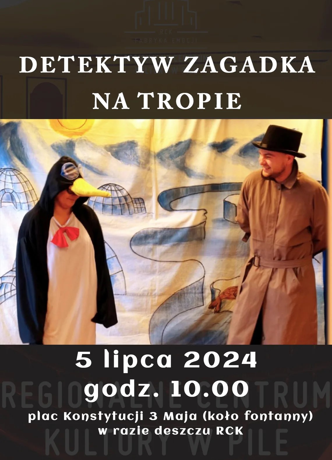 Na rysunku dwie postaci: mężczyzna w płaszczu i w kapeluszu na głowie oraz człowiek przebrany za pingwina. W tle rysunek scenerii Antarktydy