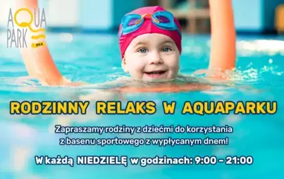 Zdjęcie do RODZINNY RELAKS W AQUAPARKU