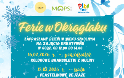 Zdjęcie do FERIE W OKRĄGLAKU