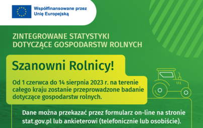 Zdjęcie do Badanie ankietowe GUS - Zintegrowane statystyki dotyczące gospodarstw rolnych.