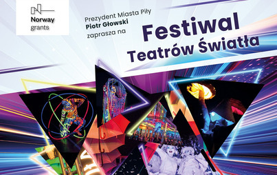 Zdjęcie do Festiwal Teatr&oacute;w Światła już w najbliższy weekend!
