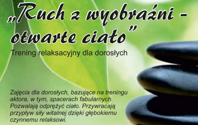 Zdjęcie do Ruch z wyobraźni - otwarte ciało