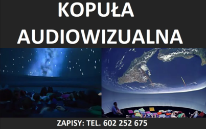 Zdjęcie do Kopuła audiowizualna - Akademia Rekreacji i Integracji