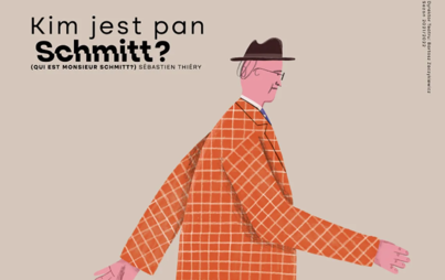 Zdjęcie do KIM JEST PAN SCHMITT?