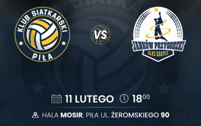 Zdjęcie do Mecz siatkarski KS Piła vs. Jank&oacute;w Przygodzki GLKS Barycz