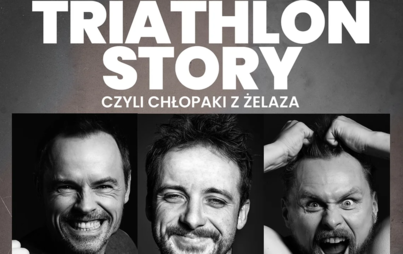 Zdjęcie do Walentynki Teatralne: Triathlon story czyli Chłopaki z Żelaza