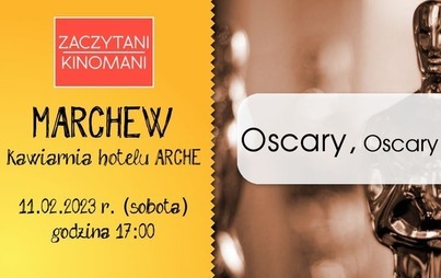 Zdjęcie do Zaczytani Kinomani: Oscary, Oscary, Oscary...