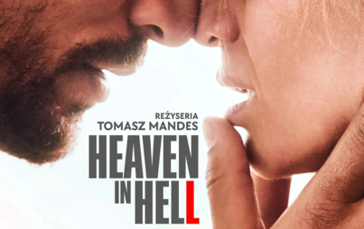 Zdjęcie do Kobiecy wiecz&oacute;r filmowy: Heaven in Hell