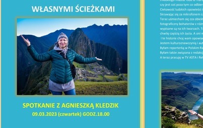 Zdjęcie do Własnymi ścieżkami - spotkanie z Agnieszką Kledzik
