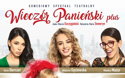 Zdjęcie do Wiecz&oacute;r Panieński Plus