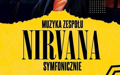 Zdjęcie do Nirvana symfonicznie