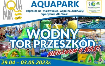 Zdjęcie do Wodny tor przeszk&oacute;d w AQUAPARKU