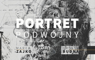 Zdjęcie do PORTRET PODW&Oacute;JNY &ndash; WYSTAWA GRAFIK 