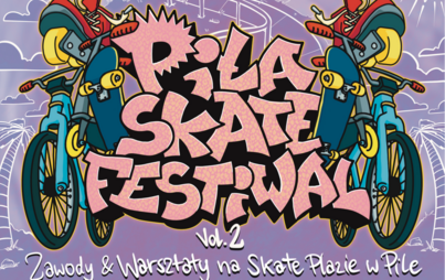 Zdjęcie do Piła Skate Festiwal 2023 vol. 2