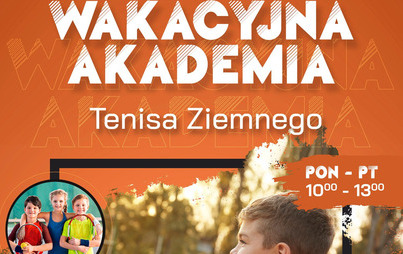 Zdjęcie do Wakacyjna Akademia Tenisa Ziemnego	