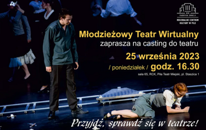 Zdjęcie do Casting: Młodzieżowy Teatr Wirtualny