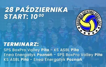 Liga Młodziczek WZPS | Sezon 2023/2024, 28 października godzina 10.00, Terminarz: SPS BoxPro Volley Piła, KS ASBL Piła, Enea Energetyk Poznań. SP nr 12 z Oddziałami Integracyjnymi im. Janusza Korczaka w Pile, ul. Lelewela 140.