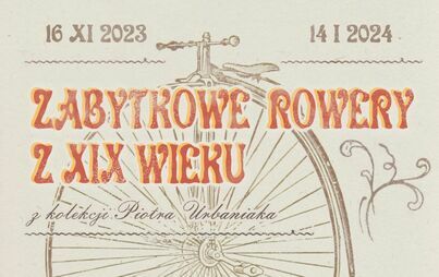 Zabytkowe rowery z XIX wieku z kolekcji Piotra Urbaniaka