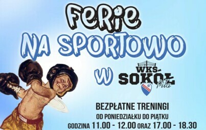 Zdjęcie do Ferie na sportowo z WKS Sok&oacute;ł