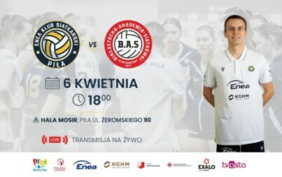 Zdjęcie do 1. Liga Kobiet|Enea KS Piła &ndash; KS BAS Kombinat Budowlany Białystok