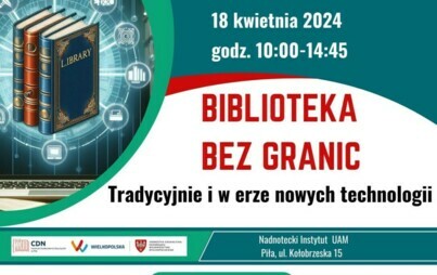 Zdjęcie do Biblioteka Bez Granic. Tradycyjnie i w erze nowych technologii