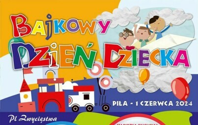 Zdjęcie do Bajkowy Dzień Dziecka